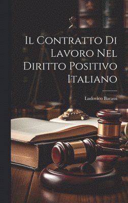 bokomslag Il Contratto Di Lavoro Nel Diritto Positivo Italiano