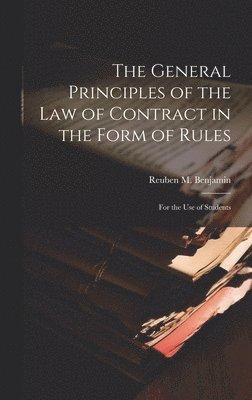 The General Principles of the law of Contract in the Form of Rules 1