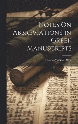 Notes On Abbreviations in Greek Manuscripts 1