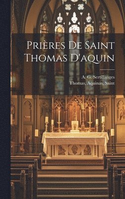 bokomslag Prires De Saint Thomas D'aquin