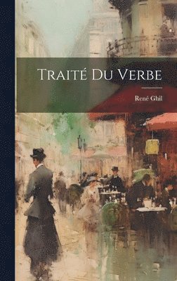 bokomslag Traité Du Verbe