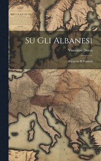 bokomslag Su Gli Albanesi
