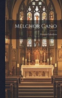 bokomslag Melchor Cano