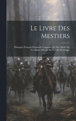 bokomslag Le Livre Des Mestiers