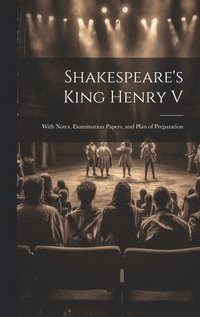 bokomslag Shakespeare's King Henry V