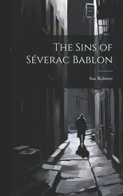 bokomslag The Sins of Sverac Bablon