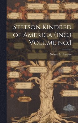 bokomslag Stetson Kindred of America (inc.) Volume no.1