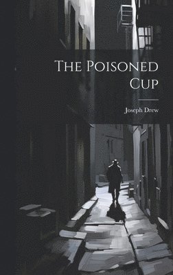 The Poisoned Cup 1