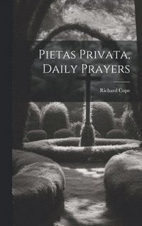 bokomslag Pietas Privata, Daily Prayers