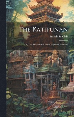 bokomslag The Katipunan