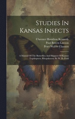 Studies In Kansas Insects 1