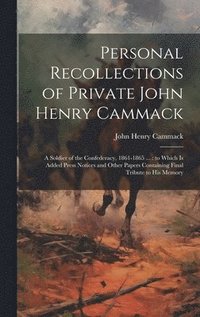 bokomslag Personal Recollections of Private John Henry Cammack