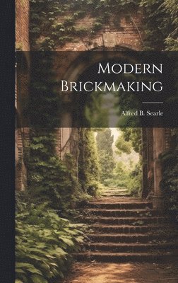 bokomslag Modern Brickmaking