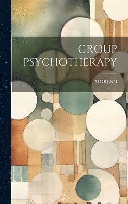 bokomslag Group Psychotherapy