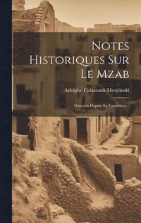 bokomslag Notes Historiques Sur Le Mzab