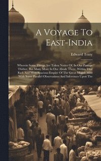 bokomslag A Voyage To East-india