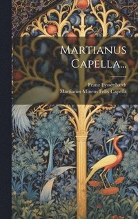 bokomslag Martianus Capella...