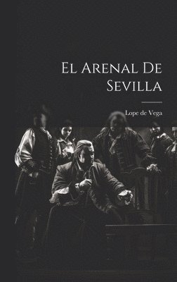 bokomslag El Arenal de Sevilla