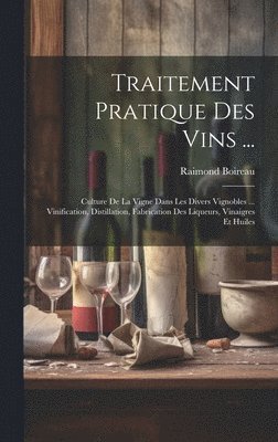 bokomslag Traitement Pratique Des Vins ...