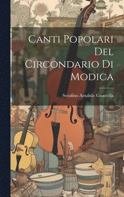 Canti Popolari Del Circondario Di Modica 1