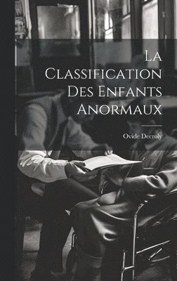 La Classification Des Enfants Anormaux 1