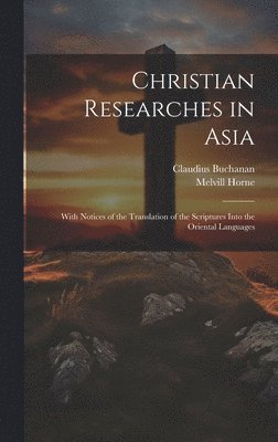 bokomslag Christian Researches in Asia