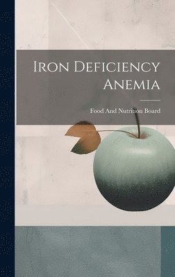 bokomslag Iron Deficiency Anemia