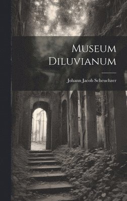 Museum Diluvianum 1
