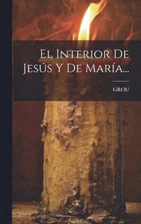 bokomslag Interior De Jesús Y De María...