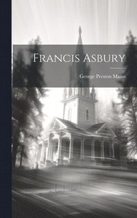 bokomslag Francis Asbury