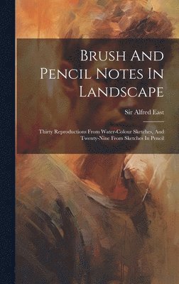 Brush And Pencil Notes In Landscape