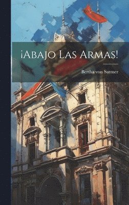 bokomslag abajo Las Armas!