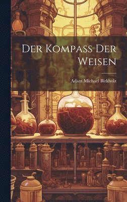 bokomslag Der Kompa Der Weisen