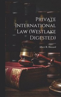 bokomslag Private International Law (Westlake Digested)