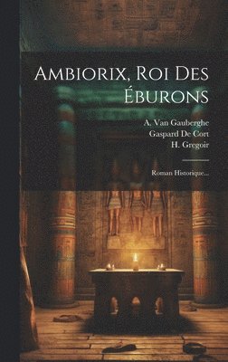 Ambiorix, Roi Des burons 1