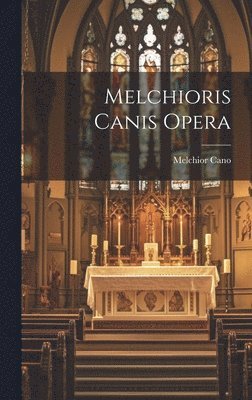 bokomslag Melchioris Canis Opera