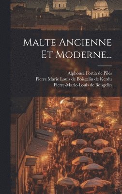bokomslag Malte Ancienne Et Moderne...