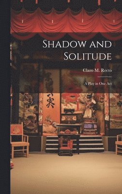 bokomslag Shadow and Solitude