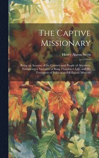 bokomslag The Captive Missionary
