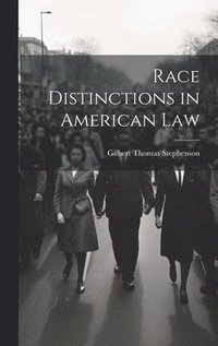 bokomslag Race Distinctions in American Law