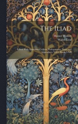 Walter Leaf, Homer Homer - Iliad, Inbunden