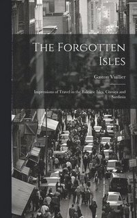 bokomslag The Forgotten Isles