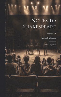 bokomslag Notes to Shakespeare