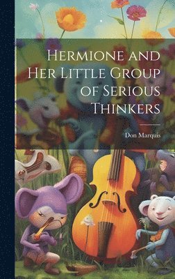 Hermione and her Little Group of Serious Thinkers 1
