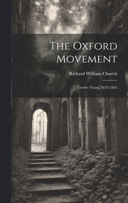 bokomslag The Oxford Movement