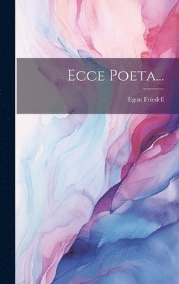 Ecce Poeta... 1