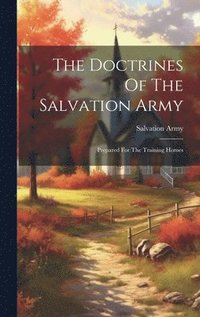 bokomslag The Doctrines Of The Salvation Army
