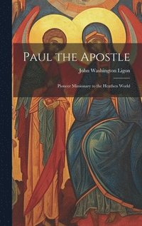 bokomslag Paul the Apostle