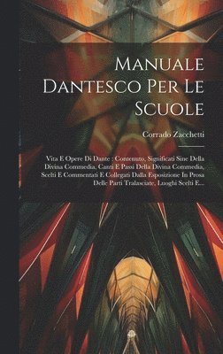 Manuale Dantesco Per Le Scuole 1