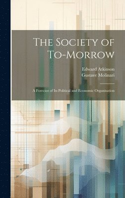 The Society of To-Morrow 1